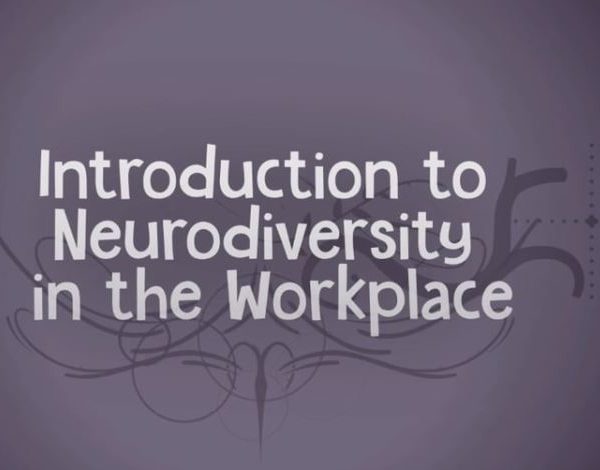 An Introduction to Neurodiversity in the Workplace