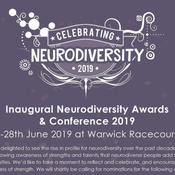 Inaugural Neurodiversity Awards & Conference 2019- 27-28th June 2019 at Warwick Racecourse