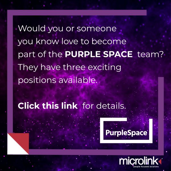 PurpleSpace, are currently recruiting three new exciting team members