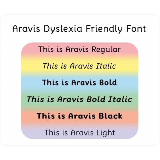 Aravis Dyslexia Friendly Font