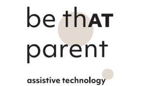 Be that parent assistive technology logo